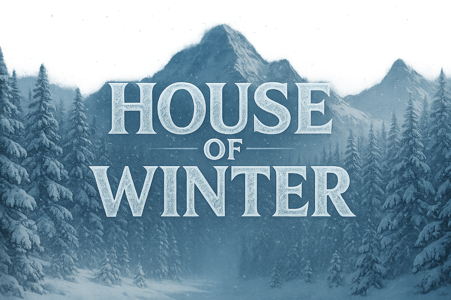 House of Winter