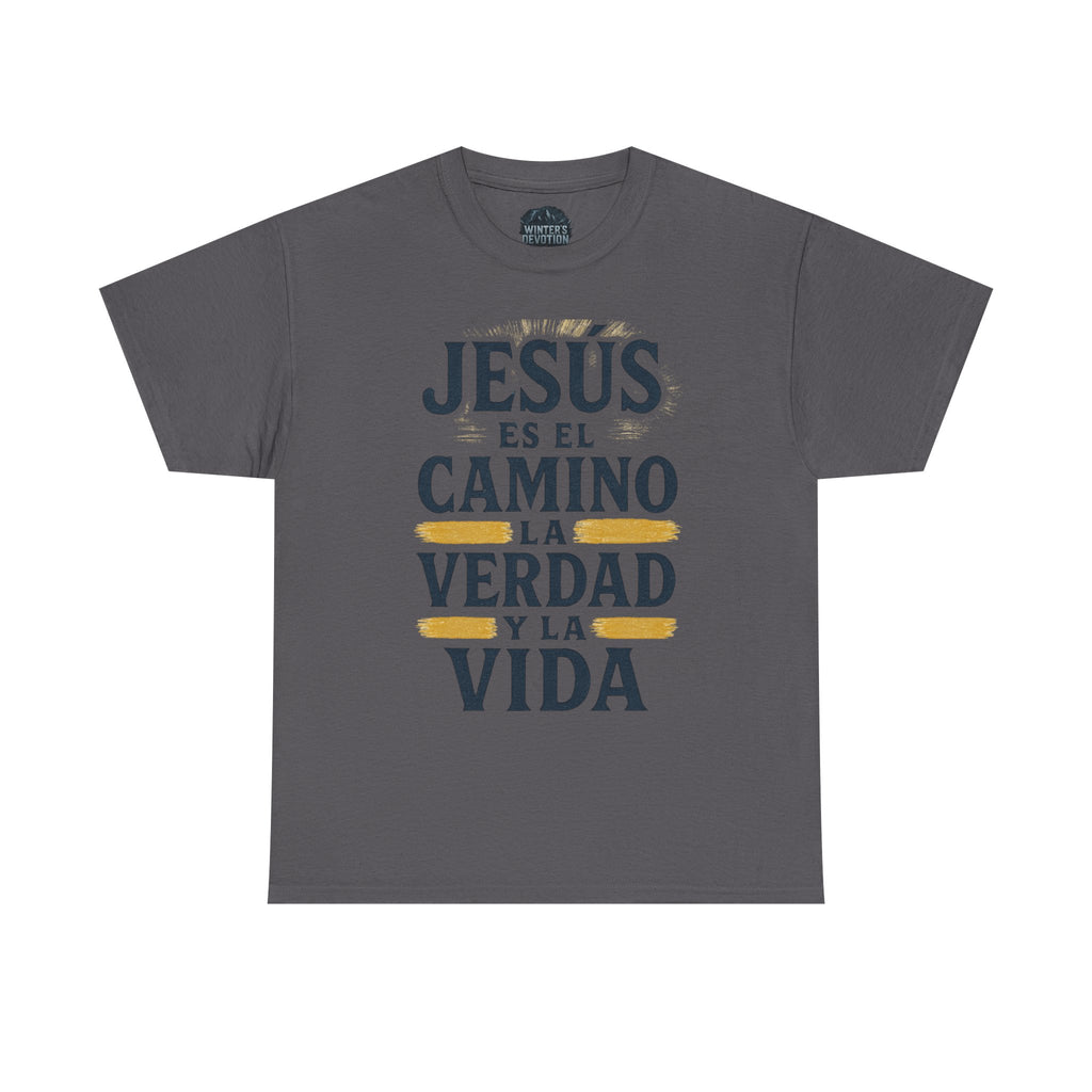 Christian T-Shirt — "Jesús es el camino, la verdad y la vida" Spanish Faith Tee